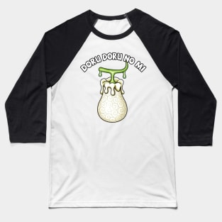 Doru Doru no Mi Devil Fruit Baseball T-Shirt